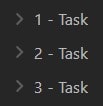 A list of tasks in a file system.